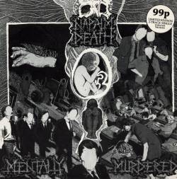 Napalm Death : Mentally Murdered EP
